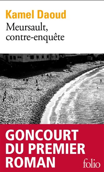 Meursault, contre-enquête - KAMEL DAOUD
