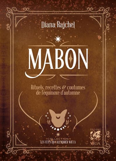 Mabon : rituels, recettes & histoire de l'équinoxe d'automne - DIANA RAJCHEL