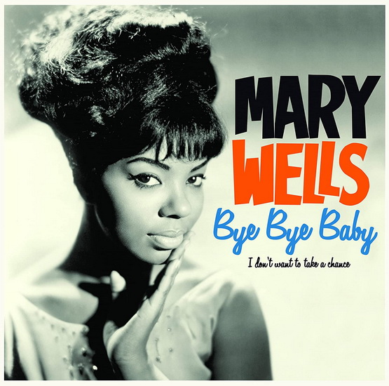 Bye Bye Baby (Vinyle 180g - 4 bonus tracks) - MARY WELLS