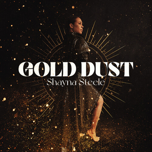 Gold Dust - SHAYNA STEELE