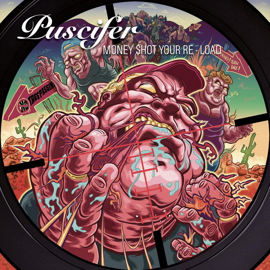 Money $hot Your Re-Load - PUSCIFER