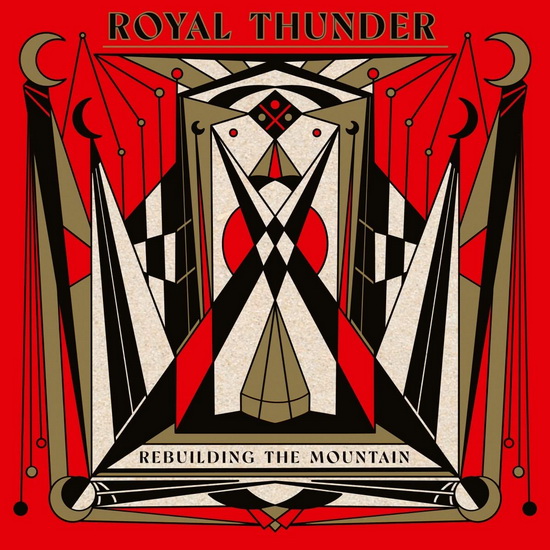 Rebuilding The Mountain - ROYAL THUNDER
