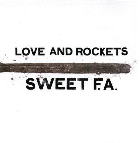 Sweet F.A. (Éd. Augmentée)(2 Vinyle) - LOVE AND ROCKETS