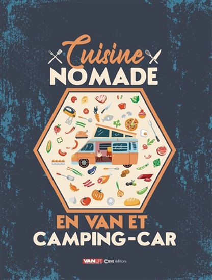 Cuisine nomade en van - COLLECTIF