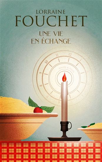 Une vie en échange - LORRAINE FOUCHET