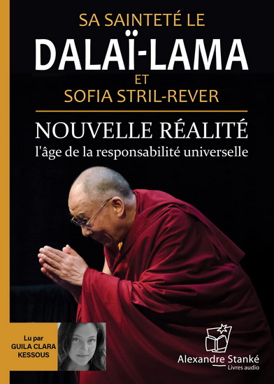 Nouvelle réalité : l&#39;âge de la responsabilité universelle (CD MP3) - DALAÏ-LAMA - SOFIA STRIL-REVER