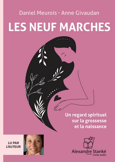 Les Neuf marches (CD) - DANIEL MEUROIS - ANNE GIVAUDAN