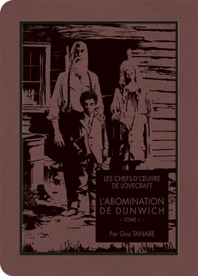 L'Abomination de Dunwich #01 - GOU TANABE - H P LOVECRAFT