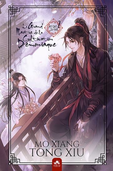 Le Grand maître de la cultivation démoniaque : Mo Dao Zu Shi T.02 (broché) - MO XIANG TONG XIU