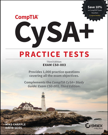 CompTIA CySA+ Practice Tests - MIKE CHAPPLE