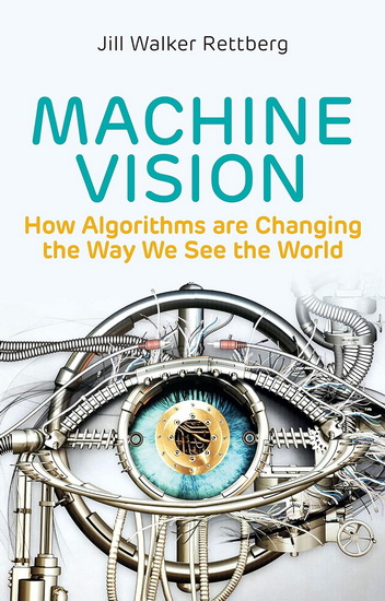 Machine Vision - JILL WALKER RETTBERG