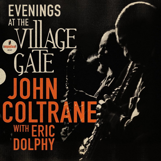 Evenings At The Village Gate: John Coltrane With Eric Dolphy (Vinyle) - JOHN COLTRANE