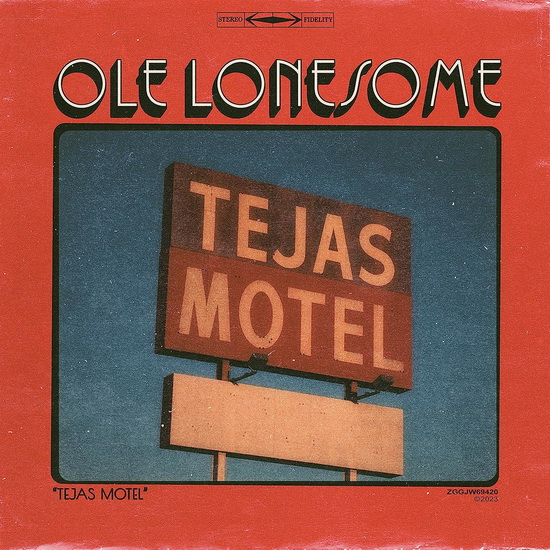Tejas Motel - OLE LONESOME