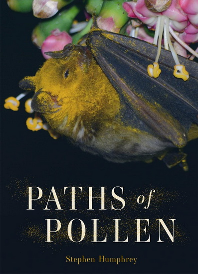 Paths of Pollen - STEPHEN HUMPHREY