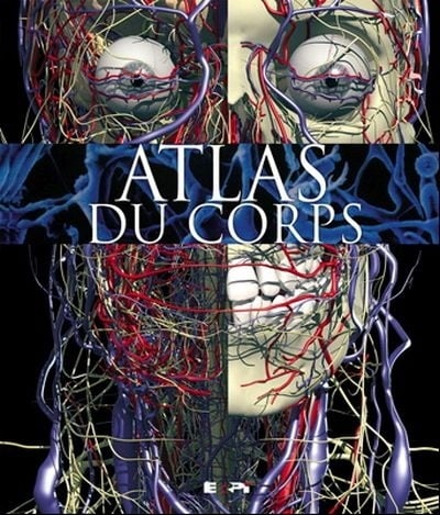 Atlas du corps - RICHARD WALKER