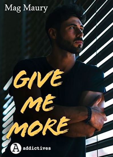 Give Me More - MAG MAURY