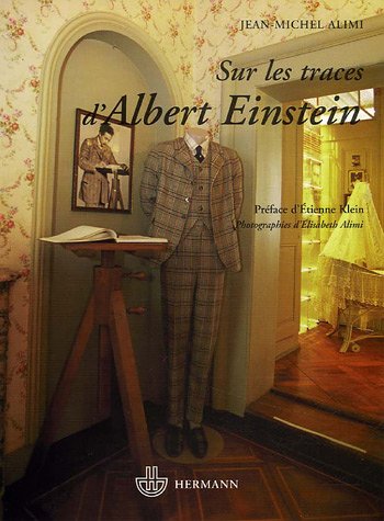 Sur les traces d&#39;Albert Einstein - JEAN-MICHEL ALIMI - ELISABETH ALIMI