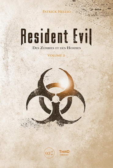 Resident evil : des zombies et des hommes #02 - PATRICK HELLIO