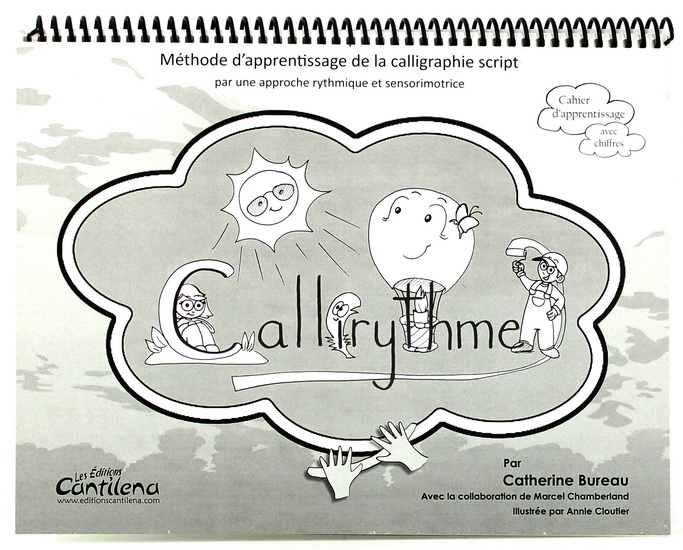 Callirythme : révision écriture cursive : cahier de l&#39;élève - CATHERINE BUREAU - ANNIE CLOUTIER