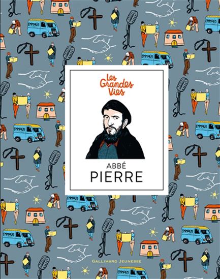 L&#39;Abbé Pierre - JEAN-MICHEL BILLIOUD - SÉBASTIEN VASSANT