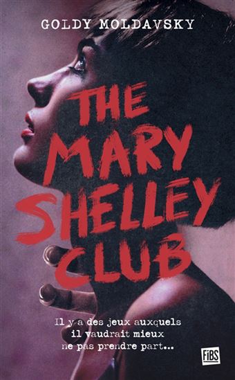 The Mary Shelley club - GOLDY MOLDAVSKY