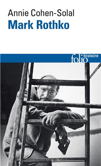 Mark Rothko - ANNIE COHEN-SOLAL