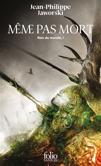 Même pas mort : première branche #01 N. éd. - JEAN-PHILIPPE JAWORSKI