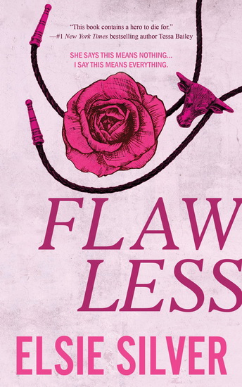 Flawless #01 - ELSIE SILVER