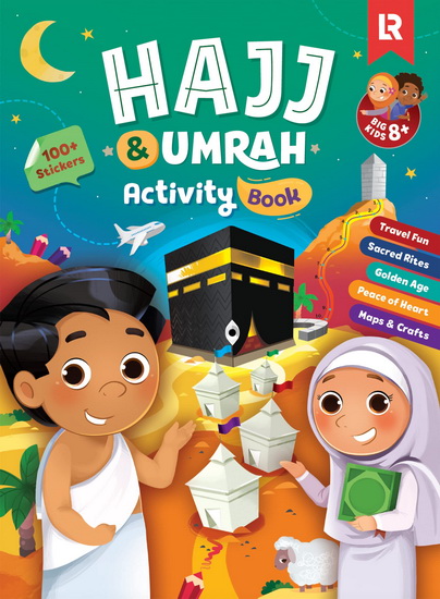 Hajj & Umrah Activity Book (Big Kids) 2nd Edition - ZAHEER KHATRI