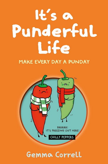 It’s a Punderful Life: Make every day a Punday - GEMMA CORRELL