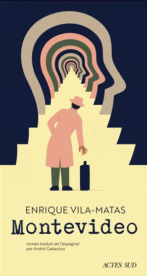 Montevideo - ENRIQUE VILA-MATAS