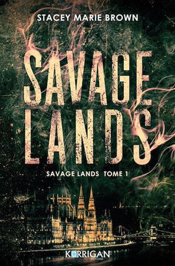 Savage Lands - STACEY MARIE BROWN