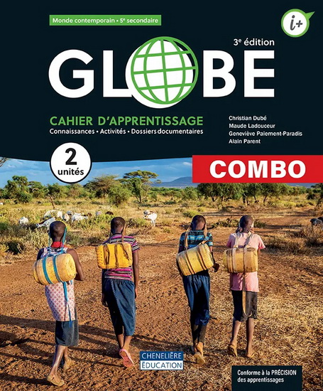 Globe : monde contemporain, 5e secondaire : cahier d&#39;apprentissage - versions imprimée ET numérique : combo 2 unités 3e éd. - COLLECTIF
