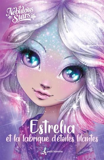 Estrelia et la fabrique d&#39;étoiles filantes - COLLECTIF