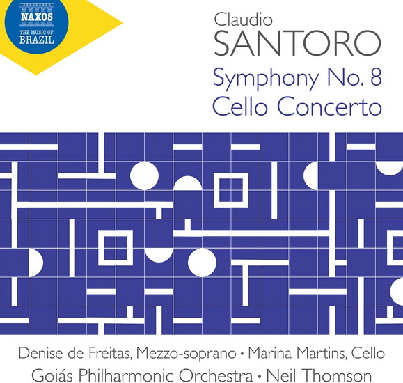 Santoro: Symphony No. 8, Cello Concerto, Tres Abstracoes, Interacoes Assintoticas, One Minute Play - CLAUDIO SANTORO