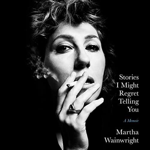 Stories I Might Regret Telling You (CD) - MARTHA WAINWRIGHT