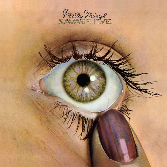 Savage Eye - THE PRETTY THINGS