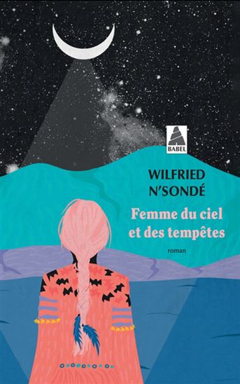 Femme du ciel et des tempêtes - WILFRIED N'SONDÉ