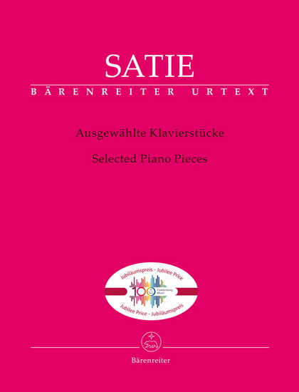 Satie Selected Piano Pieces - Jubilee 100 Years Celebrating Music Edition - ÉRIK SATIE