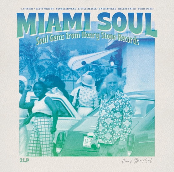 Miami Soul - Soul gems from Henry Stone Records (2 Vinyle) - COMPILATION
