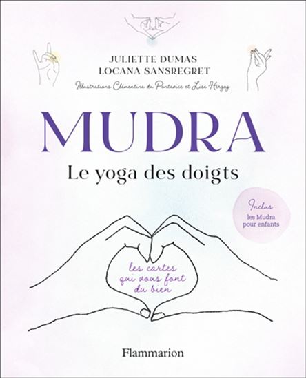 Mudra, le yoga des doigts : les cartes qui vous font du bien Cof. N. éd. - COLLECTIF