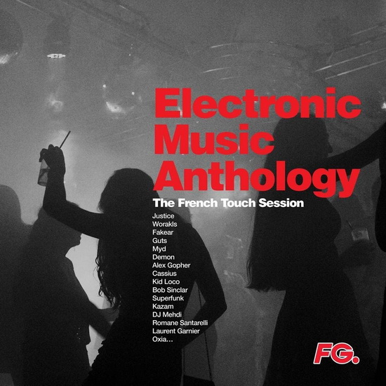 Electronic Music Anthology (French Touch)(2 Vinyle) - COMPILATION