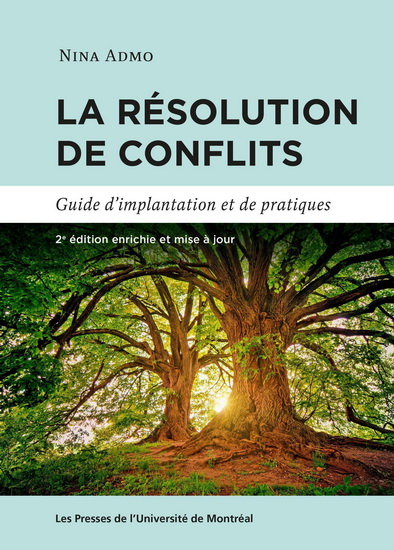 Résolution de conflits : guide d’implantation et de pratiques 2e éd. - NINA ADMO