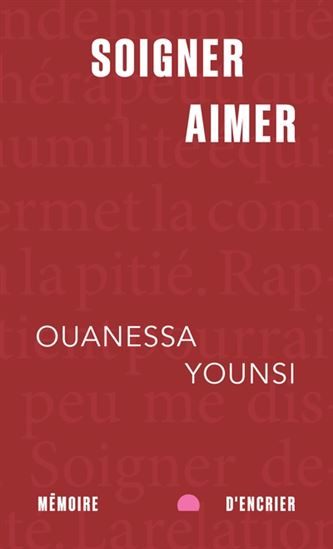 Soigner, aimer - OUANESSA YOUNSI