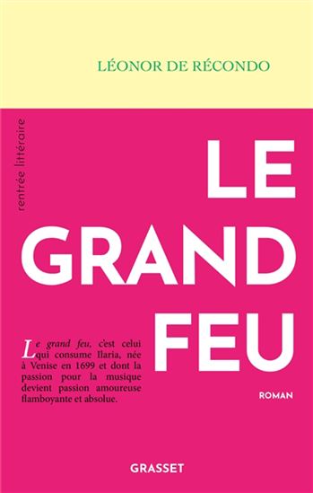 Le Grand feu - LÉONOR DE RÉCONDO