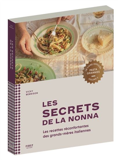 Pasta grannies : les secrets de la nonna - VICKY BENNISON