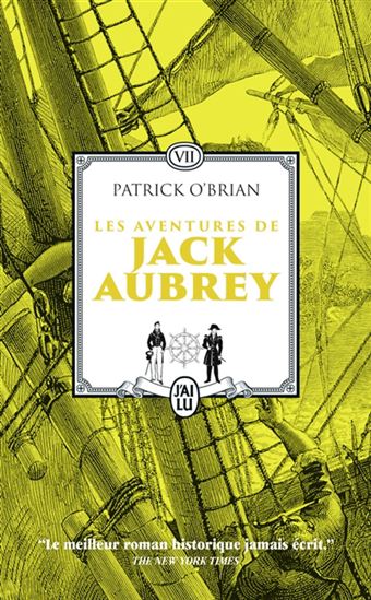 Les Aventures de Jack Aubrey T.07 Le rendez-vous malais : les tribulations de la muscade - PATRICK O'BRIAN