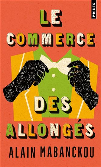 Le Commerce des Allongés - ALAIN MABANCKOU