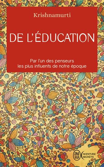 De l&#39;éducation - JIDDU KRISHNAMURTI