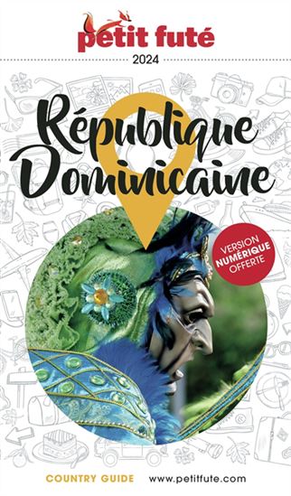 République dominicaine : 2024 - DOMINIQUE AUZIAS - JEAN-PAUL LABOURDETTE